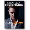 Individuo Editore Strategia milionaria. Sviluppa il tuo business e vola verso il successo
