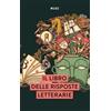 Wudz Edizioni Il libro delle risposte letterarie