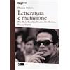 Artemide Letteratura e mutazione. Pier Paolo Pasolini, Ernesto De Martino, Franco Fortini