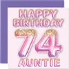 Stuff4 Biglietto di auguri per il 74° compleanno della zia, con palloncini glitterati rosa e viola, biglietti di auguri per zia di 74 anni, da nipote, 145 mm