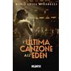 Indomitus Publishing L'ultima canzone all'Eden: 3