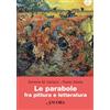 Ancora Le parabole fra pittura e letteratura