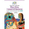 Telos Edizioni Pico, Circe, i mostri di Bomarzo e altri esseri fantastici del Lazio