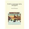 Lettel Books Profili e paesaggi della Sardegna