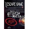 L'Airone Editrice Roma Nelle grinfie della mafia. Escape game