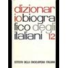 Treccani Dizionario biografico degli italiani volume 12