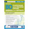 Edises Edizioni Concorso Agenzia delle Entrate. 80 Funzionari delle risorse umane. Manuale completo per tutte le prove. Con espansione online. Con software di simulazione