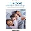 TECNICHE NUOVE Il sonno. Dormire bene per vivere meglio. I disturbi più diffusi correlati all'odontoiatria