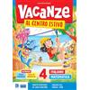 Raffaello Vacanze al centro estivo. Italiano. Matematica. Per la Scuola elementare (Vol. 4)