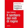 Mursia Invito a leggere «Il sentiero dei nidi di ragno» di Italo Calvino