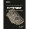 In Riga Edizioni Meteoriti. La storia del nostro Sistema Solare Caroline Smith;Sara Russell;Natasha Almeida