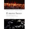 Bocconi University Press Il nuovo fuoco. Guerra, pace e democrazia nell'era dell'intelligenza artificiale