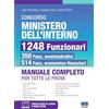 Maggioli Editore Concorso Ministero dell'Interno 1248 Funzionari. 350 amministrativi e 514 economo-finanziari. Manuale completo per tutte le prove. Con espansione online