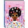 Crealibri Ottimismo. Impara ad affrontare e a vincere le tue sfide. Ediz. a colori