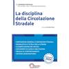 Portalba Editori La disciplina della Circolazione Stradale: Il Codice della strada per concorsi pubblici e corsi di aggiornamento