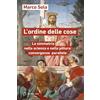 Meltemi L'ordine delle cose. La simmetria nella scienza e nella pittura: convergenze parallele