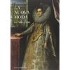 De Luca Editori d'Arte La nuova moda tra '500 e '600. Catalogo della mostra (Tivoli, 8 maggio-19 ottobre 2014). Ediz. illustrata