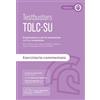 Testbusters TOLC-SU - Eserciziario Commentato. Con Simulatore Testbusters