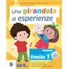 Raffaello Una girandola di esperienze (Vol. 1)