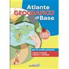 Libreria Geografica Atlante geografico di base. Per la scuola primaria. Con espansione online