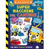AMZ Super macchine del cantiere. Gli occhietti 3D. Ediz. a colori