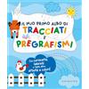 GRIBAUDO Il mio primo albo di tracciati e pregrafismi