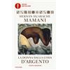 MONDADORI La donna dalla coda d'argento