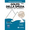 Geo4Map 722 Golfo della Spezia: Porto Venere, Lerici, Montemarcello. Carta escursionistica 1:25.000. Ediz. multilingue: Wanderkarte 1:25000