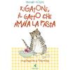 Feltrinelli Rigatone, il gatto che amava la pasta