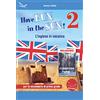 AIRONE Have fun in the sun! L'inglese in vacanza. Per la Scuola media. Ediz. per la scuola. Con CD-Audio (Vol. 2)