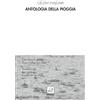 ALTER Antologia della pioggia. Testo albanese a fronte. Ediz. bilingue
