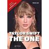 Edizioni Pendragon Taylor Swift. The One. Nuova ediz. Michele Lallai