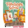 Fiabe lunghe un sorriso da 5 minuti