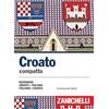 Zanichelli Croato compatto. Dizionario croato-italiano, italiano-croato