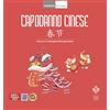 Cina in italia Capodanno cinese. Ediz. italiana e cinese
