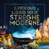 Xenia Il piccolo libro per le streghe moderne