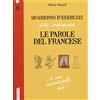 Vallardi A. Quaderno d'esercizi per imparare le parole del francese (Vol. 6)