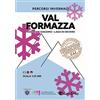 LIBRERIA GEOGRAFICA Percorsi invernali val Formazza. Passo San Giacomo, lago di Devero. Scala 1:25.000. Ediz. italiana, inglese e tedesca