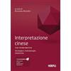 HOEPLI Interpretazione cinese. Strategie e metodologie didattiche. Con File audio scaricabile e online