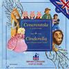 MONDADORI Cenerentola e altre fiabe-Cinderella and other fairy tales. Ediz. bilingue. Con CD Audio