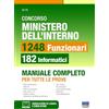 Maggioli Editore Concorso Ministero dell'interno. 1248 funzionari. 182 funzionari informatici. Manuale completo per tutte le prove. Con software di simulazione