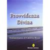 La mélan Provvidenza divina. Testimonianza di Catalina Rivas