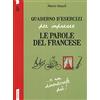 Vallardi A. Quaderno d'esercizi per imparare le parole del francese (Vol. 5)