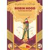 Gallucci La Spiga Robin Hood. Il principe dei ladri. Ediz. ridotta