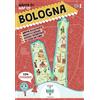 ItalyForKids Mappa di Bologna Illustrata. Con adesivi. Ediz. italiana e inglese