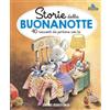 DAMI EDITORE Storie della buonanotte. 40 racconti da portare con te. Ediz. a colori