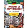 Vallardi A. Tedesco. Manuale di conversazione per chi viaggia