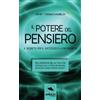 Area51 Publishing Il potere del pensiero: Il segreto per il successo e la prosperità