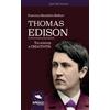 Area51 Publishing Thomas Edison: Tra scienza e creatività