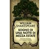Licenza - Newton Compton editori Sogno di una notte di mezza estate